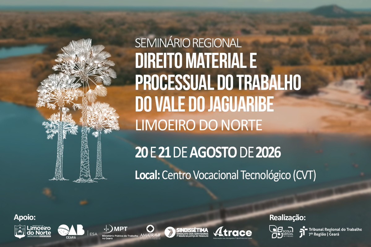 Escola Judicial do TRT-CE realiza Seminário de Direito Material e Processual em Agosto